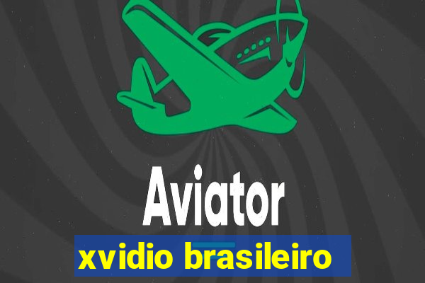 xvidio brasileiro